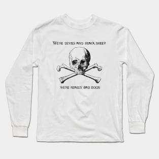 Pirates! Long Sleeve T-Shirt